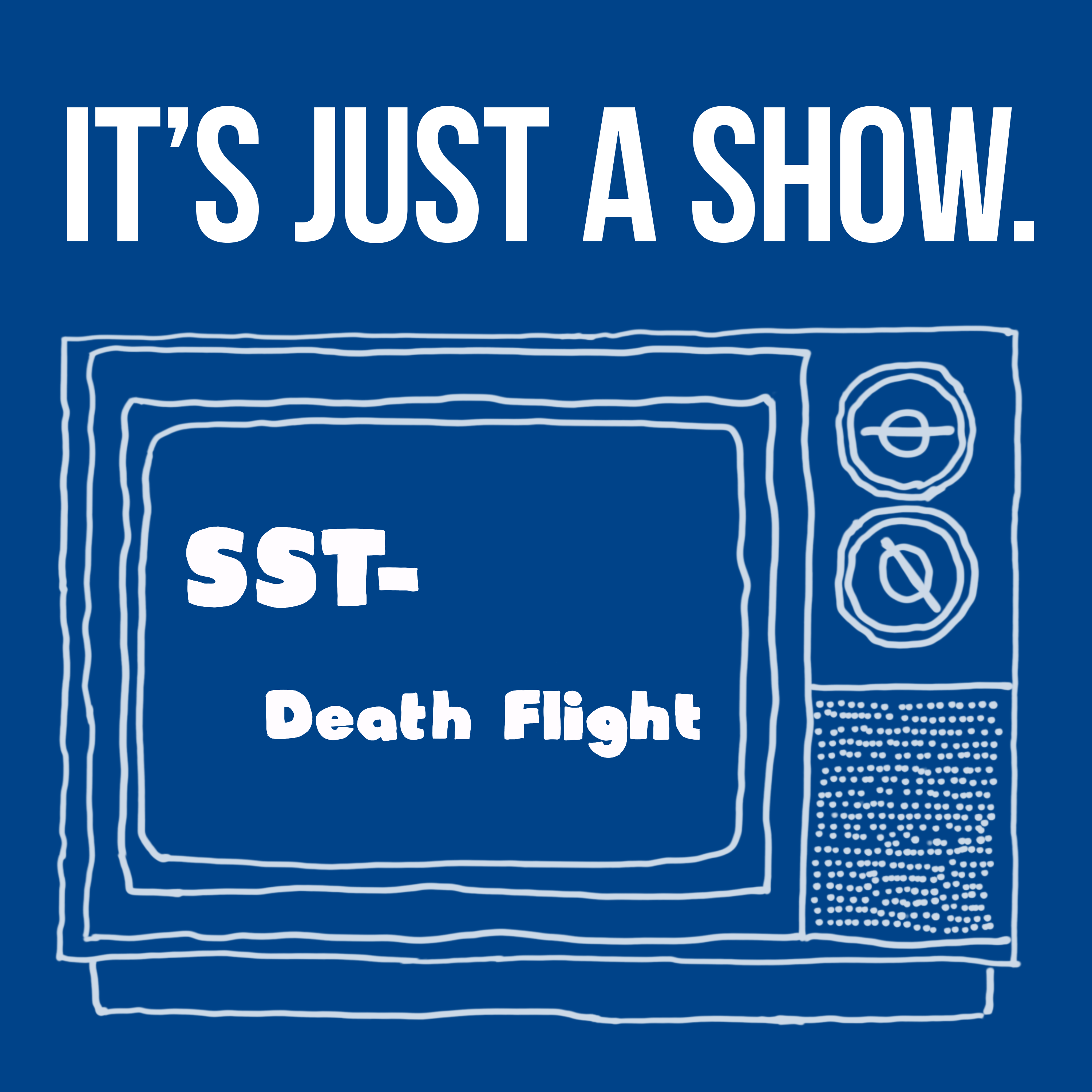 It’s Just A Show